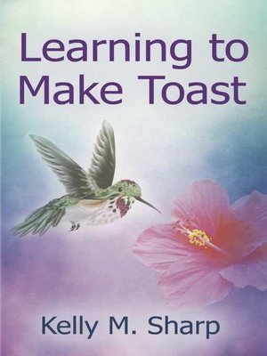 cover image of Learning to Make Toast
